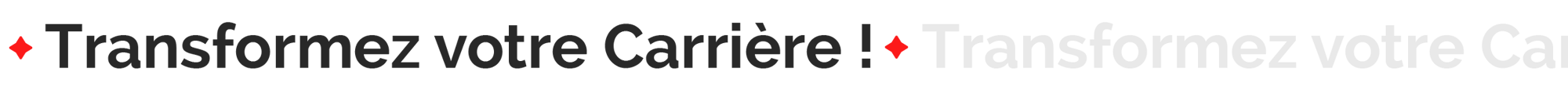 Transformez votre Carrière !